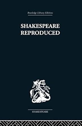 Shakespeare Reproduced: The text in history and ideology eBook : Howard ...