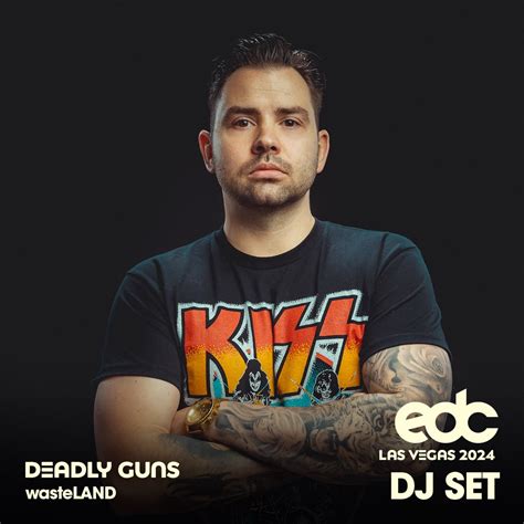 ‎Deadly Guns at EDC Las Vegas, 2024: Wasteland Stage (DJ Mix) — álbum ...