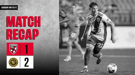 Match Recap | #LDNvPIT - Loudoun United FC