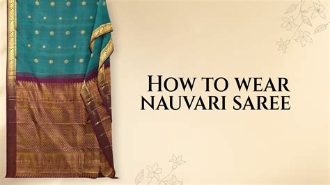 How to Wear Nauvari Saree: A Simple Guide – Naachiyars