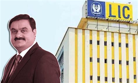 LIC’s Adani Investment Staring At A Staggering Loss For The First Time ...