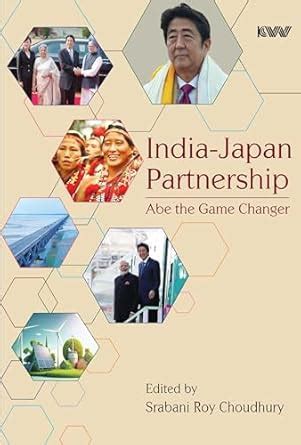 Buy India-Japan Partnership: Abe the Game Changer Book Online at Low ...