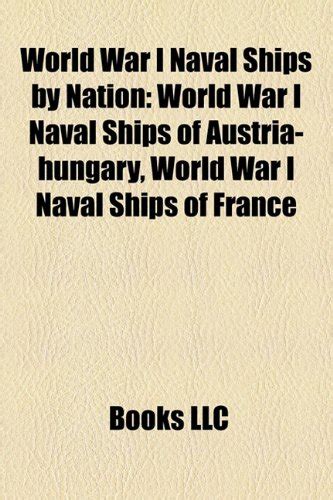 Buy World War I Naval Ships by Nation: World War I Naval Ships of ...