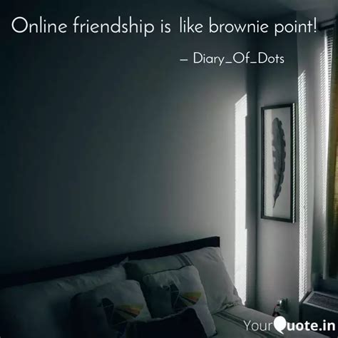 like brownie point! | Quotes & Writings by Bhavy Vyas | YourQuote