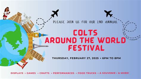 2nd Annual PTA Sponsored Colts Around the World Festival, 110 Middle ...