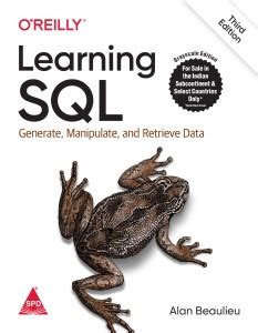Learning SQL: Generate, Manipulate, and Retrieve Data, 3rd Edition ...