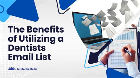 The Benefits Of Utilizing A Dentists Email List- Infotanks Media