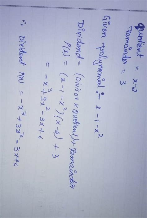 on dividing PX by polynomial X - 1 - x square the question and ...