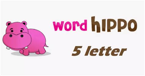 WordHippo 5 Letter Words: A Subtle Guide For Finding Them - The Next Hint