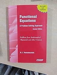Functional Equations Revised and Updated 2nd ED : B J VENKATACHALA ...