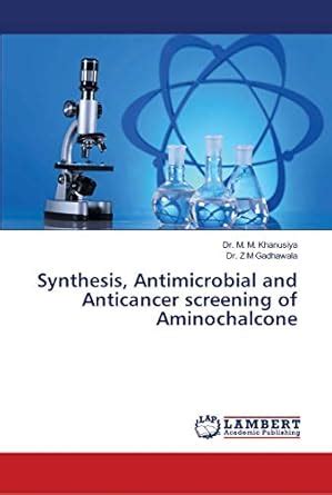 Buy Synthesis, Antimicrobial and Anticancer screening of Aminochalcone ...
