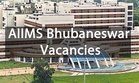 JOB ALERT: AIIMS Bhubaneswar Releases 84 Vacancies For Senior Resident ...