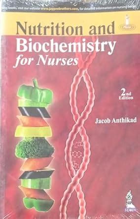 Buy Nutrition and Biochemistry for Nurses By Jacob Anthikad NVB++ Book ...