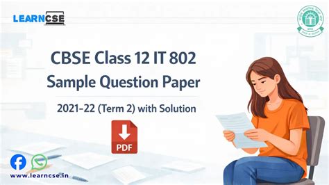 CBSE Class 12 IT 802 Sample QP 2021-22 Term 2 with Solution