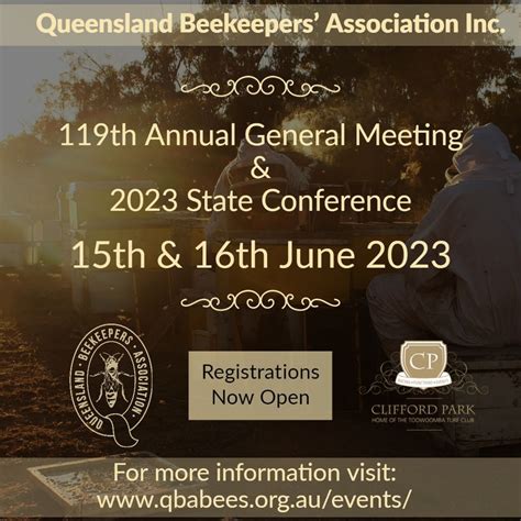 Queensland Beekeepers Association 2023 State Conference and 119th ...