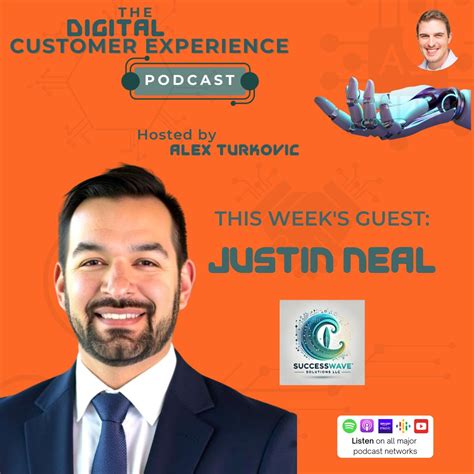 Justin Neal on digital CS and operational alignment | The Digital CX ...