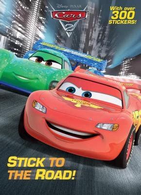 Stick to the Road! (Disney Pixar/Cars) (Cars 2) : RH Disney, RH Disney ...