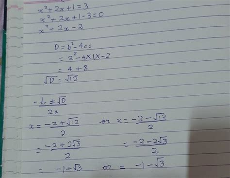 solve the equation ( name) x² plus 2x plus 1 equals 3 - Brainly.in