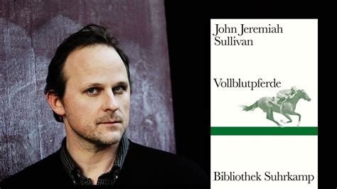 John Jeremiah Sullivan: „Vollblutpferde“ - Verweile doch, du bist so ...