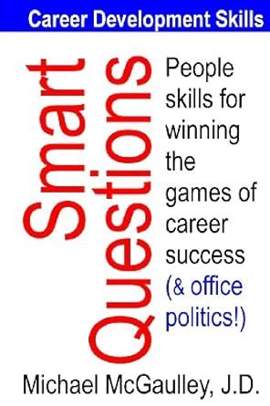 Smart Questions People Skills for Winning the Games of Career Success ...