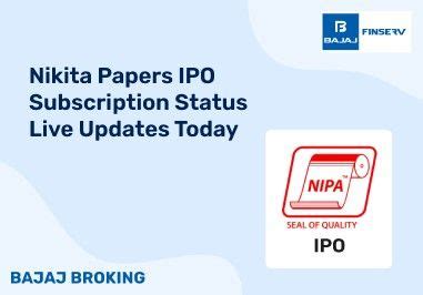 Nikita Papers IPO Subscription Status Live Updates Today