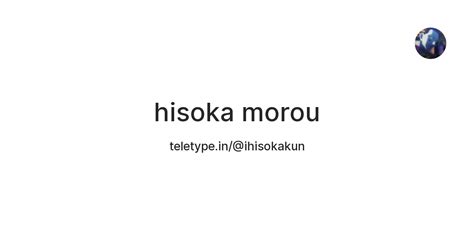 hisoka morou — Teletype