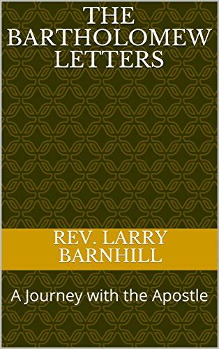 The Bartholomew Letters: A Journey with the Apostle eBook : Barnhill ...