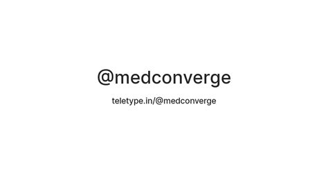 @medconverge — Teletype