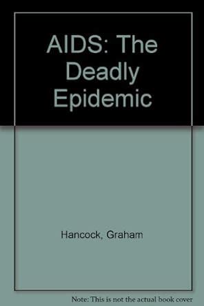 Buy AIDS: The Deadly Epidemic Book Online at Low Prices in India | AIDS ...
