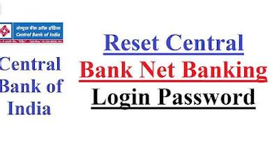 How to reset Central Bank Of India internet banking password?