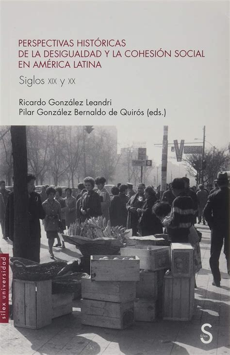 Amazon.in: Buy Perspectivas históricas de la desigualdad y la cohesión ...