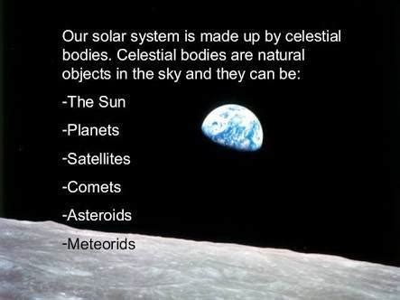 What are the celestial bodies - Brainly.in