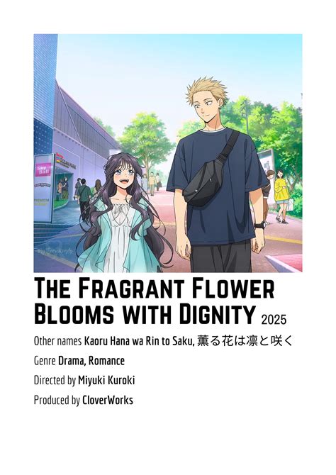 The Fragrant Flower Blooms with Dignity in 2025 | Good anime series ...