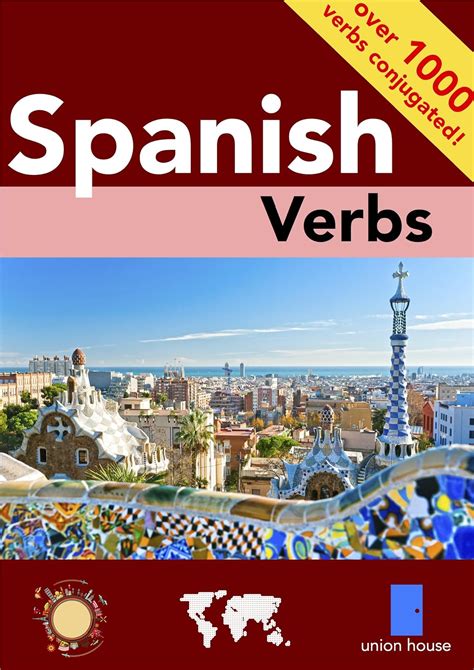 Spanish Verbs eBook : Margison, Rebecca, House Publishing, Union ...