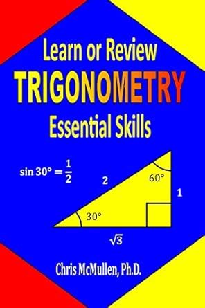 Learn or Review Trigonometry Essential Skills (Step-By-Step Math ...