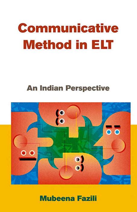 Communicative Method In Elt: An Indian Perspective by Mubeena Fazili ...