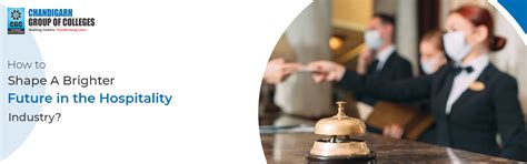 How to Shape A Brighter Future in the Hospitality Industry?