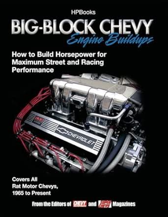 Big-Block Chevy Engine Buildups: How to Build Horsepower for Maximum ...