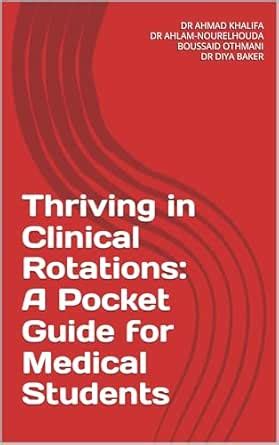 Thriving in Clinical Rotations: A Pocket Guide for Medical Students ...