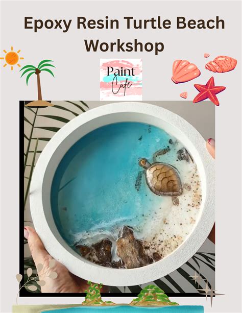 Epoxy Beach Resin with Turtle Workshop – Paint Cafe Studio