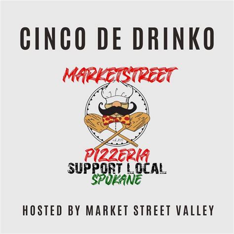 Cinco De Drinko Pizza party with Market street pizza VALLEY, 11420 E ...