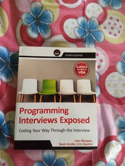 Buy Programming Interviews Exposed: Coding Your Way Through the ...