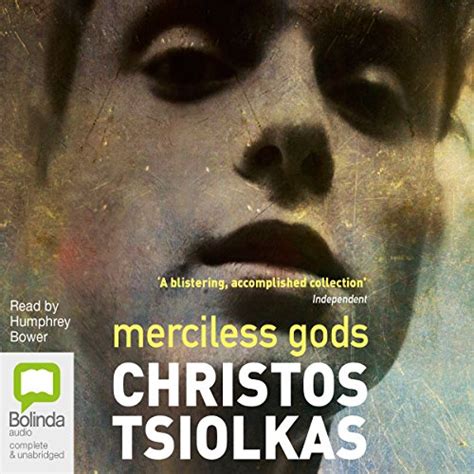 Merciless Gods (Audio Download): Christos Tsiolkas, Humphrey Bower ...