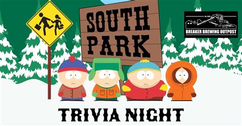 South Park Trivia Night at Breaker Brewing Outpost!, Breaker Brewing ...