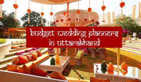 Lavish Wedding in Budget, Budget Wedding Planners in Dehradun