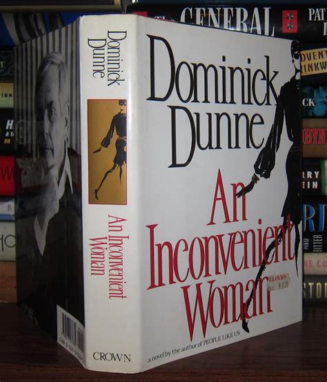 AN INCONVENIENT WOMAN | Dominick Dunne | First Edition; First Printing