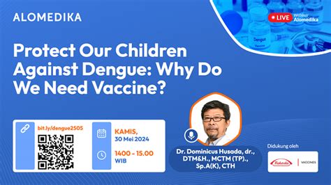 Protect Our Children against Dengue: Why do We Need Vaccine? - Alomedika