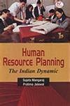 Buy Human Resource Planning: The Indian Dynamic Book Online at Low ...