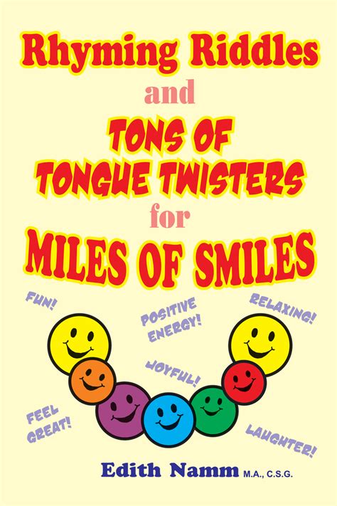 Rhyming Riddles and Tons of Tongue Twisters for Miles of Smiles by ...
