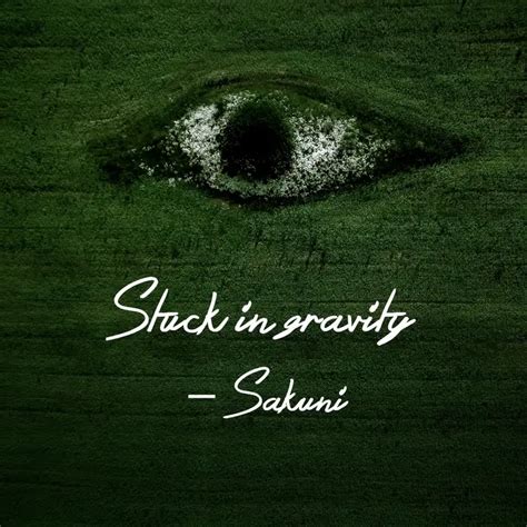 Stuck in gravity | Quotes & Writings by Chandra Kiran | YourQuote